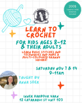 Class: Introduction to Crochet for Kids 8-12 and Their Adult with Anna Soer (Sat Nov 7 & 14, 9-11am)