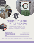 Class: "HoliYAY" Wreath Textile Weaving with Tara Morris of Weave Me Be (Sun Nov 29 1pm-4:30pm)